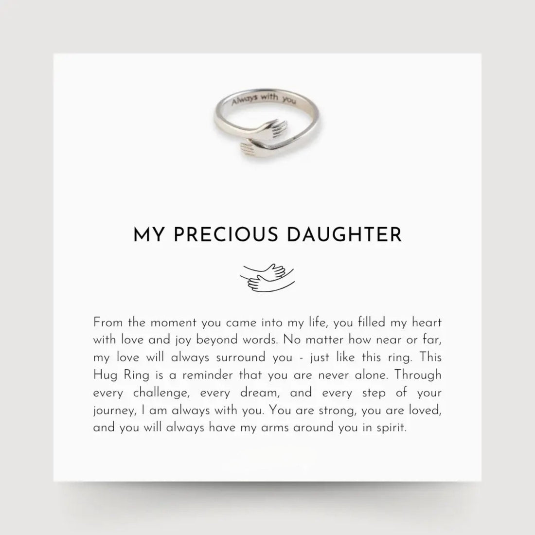 Hug Ring for My Precious Daughter