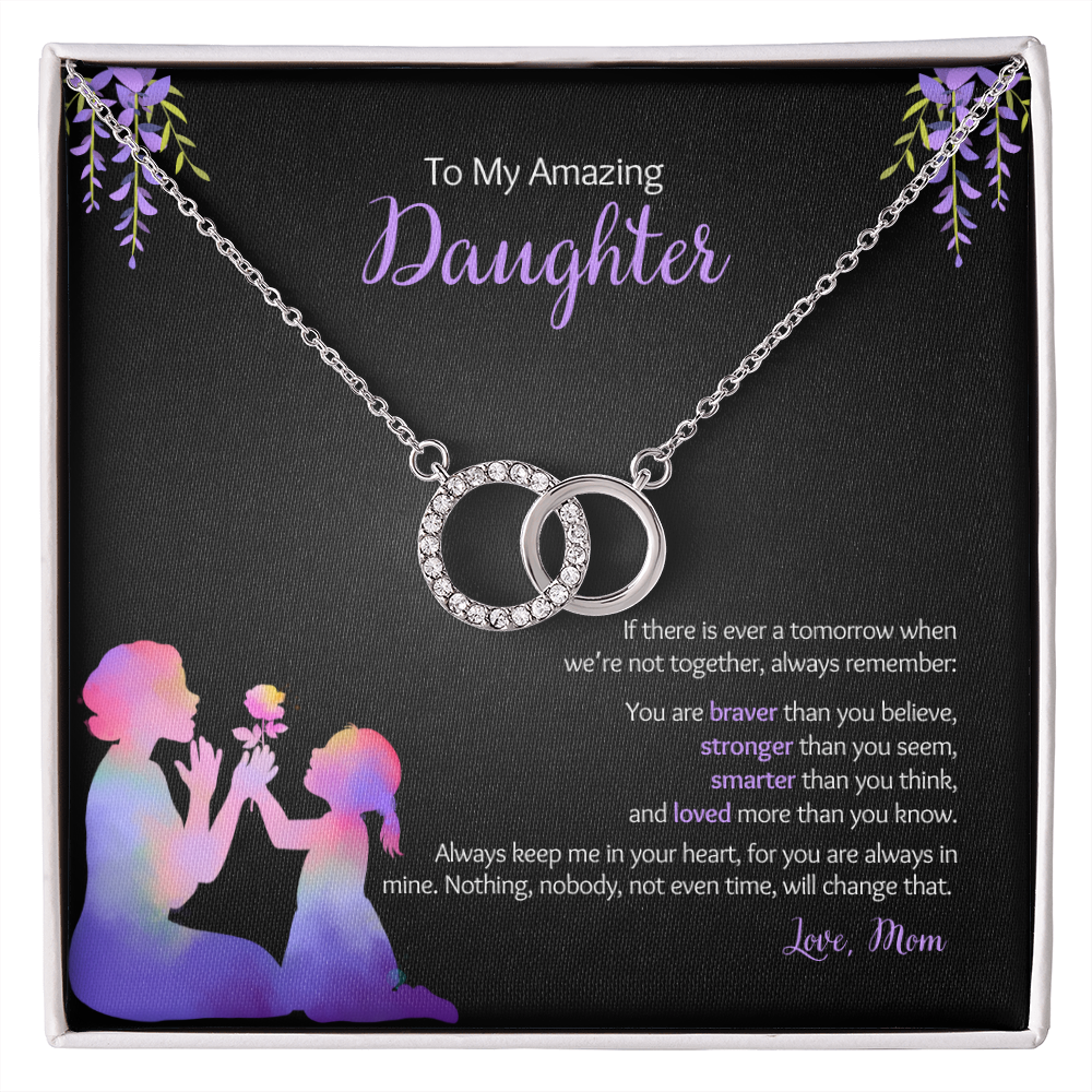 My Daughter - Love Mom - Braver, Stronger - Interlocked Design
