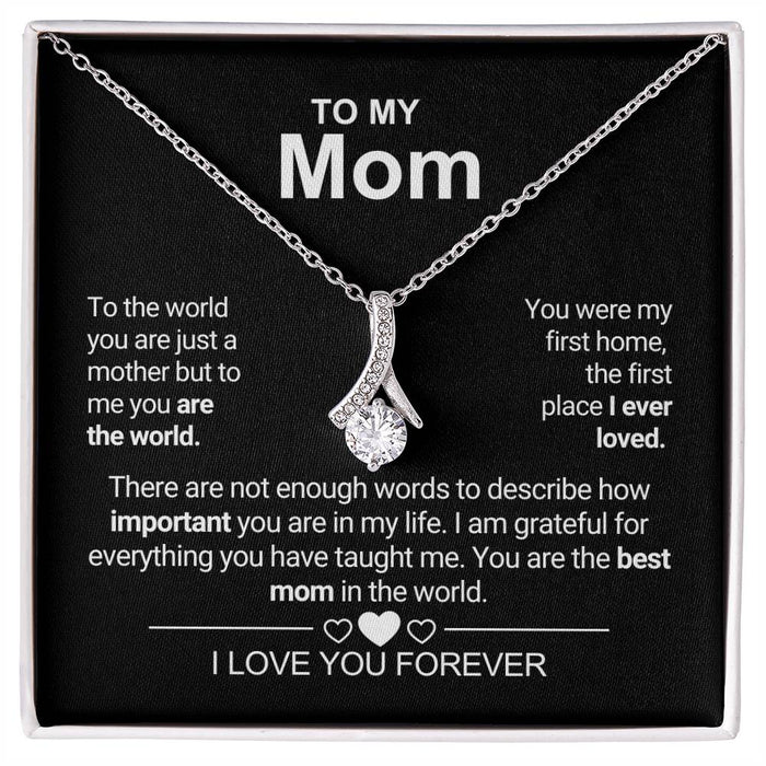 To My Mom - First Home - Alluring Beauty Necklace