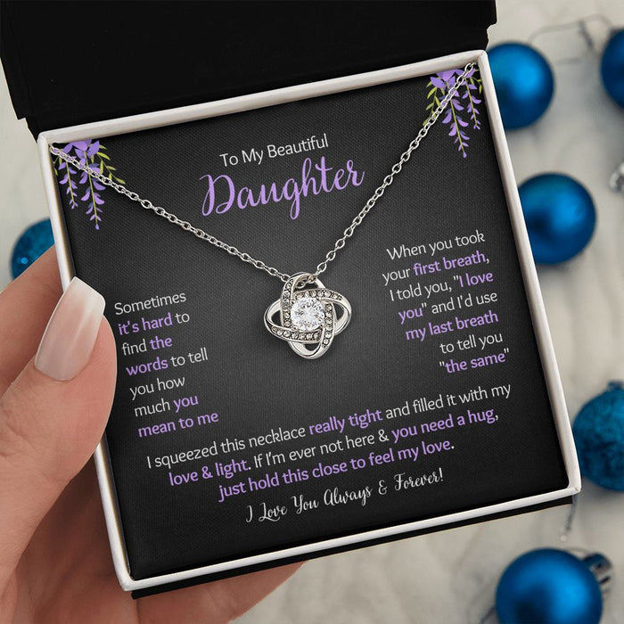 To My Beautiful Daughter - First Breath - Love Knot Necklace