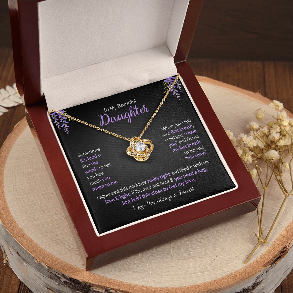 To My Beautiful Daughter - First Breath - Love Knot Necklace