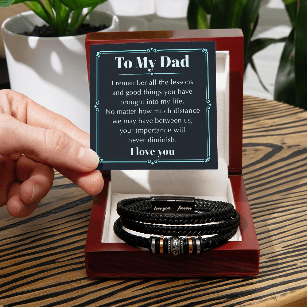 My Dad - Remember The Lessons - Love You Forever Bracelet