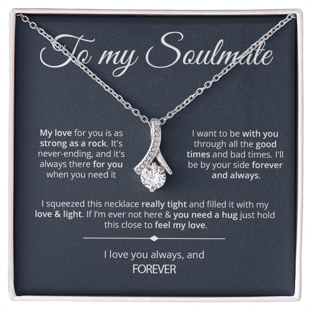 To My Soulmate Necklace - Strong As Rock