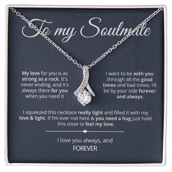 To My Soulmate Necklace - Strong As Rock