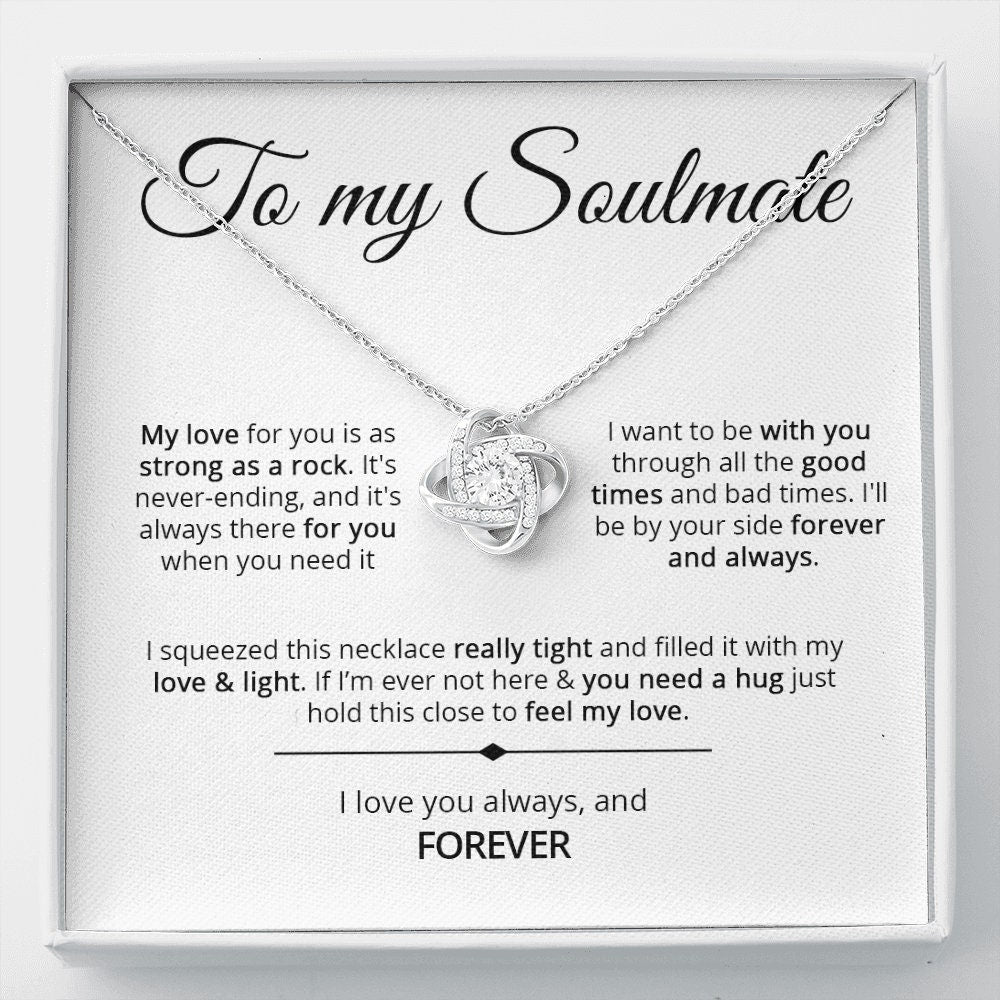 To My Soulmate - Strong As A Rock - Love Knot