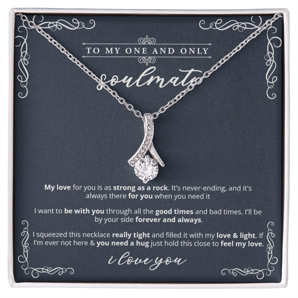 To My Soulmate Necklace - Strong As Rock - Necklace